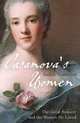 Casanova's Women: The Great Seducer and the Women He Loved, Summers Judith 
