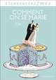 Comment on se marie, Emile Zola 
