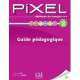 Pixel 2. Guide Pedagogique, Stephanie Callet 