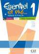 Essentiel ET Plus 1. Cahier, Michele Butzbach, Dolores Pastor 