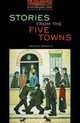 Stories from the Five Towns, Arnold Bennett 