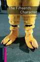 Oxford Bookworms Library: The Fifteenth Character: Starter: 250-Word Vocabulary, Rosemary Border 