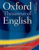 Oxf Thesaurus of English 3Ed, Oxford Dictionaries 