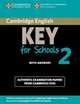 Cambridge English Key for Schools 2. Student's Book with Answers: Authentic Examination Papers from Cambridge ESOL, 
