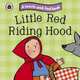 Touch and Feel Fairy Tales: Little Red Riding Hood, 