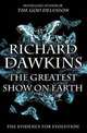 The Greatest Show on Earth: The Evidence for Evolution, Dawkins Richard 