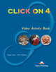 Click On 4. Video Activity Book. Intermediate. Рабочая тетрадь к видеокурсу, Вирджиния Эванс, Neil O'Sullivan 