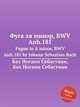 Фуга ля минор, BWV Anh.181. Fugue in A minor, BWV Anh.181 by Johann Sebastian Bach, Бах Иоганн Себастьян 