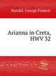 Ариадна на Крите, HWV 32. Arianna in Creta, HWV 32 by George Frideric Handel, Гендель Георг Фридрих 
