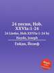 24 песни, Hob.XXVIa:1-24. 24 Lieder, Hob.XXVIa:1-24 by Haydn, Joseph, Гайдн Йозеф 