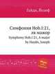 Симфония Hob.I:21, ля мажор. Symphony Hob.I:21, A major by Haydn, Joseph, Гайдн Йозеф 