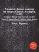 Анданте, финал и марш из оперы Король Альфред, S.421. Andante Finale und Marsch aus der Oper KГ¶nig Alfred, S.421 by Liszt, Franz, Лист Франц 