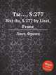 Ты..., S.277. Bist du, S.277 by Liszt, Franz, Лист Франц 