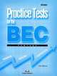 Practice Tests for the BEC Vantage. With Answers. С ключами, Kate Wakeman 