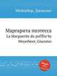 Маргарита поэтесса. La Marguerite du poГЁte by Meyerbeer, Giacomo, Мейербер Джакомо 