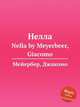 Нелла. Nella by Meyerbeer, Giacomo, Мейербер Джакомо 
