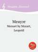 Менуэт. Menuet by Mozart, Leopold, Моцарт, Леопольд 