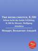 Уже весна смеется, K.580. Schon lacht der holde FrГјhling, K.580 by Mozart, Wolfgang Amadeus, Моцарт Вольфганг Амадей 