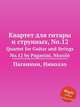 Квартет для гитары и струнных, No.12. Quartet for Guitar and Strings No.12 by Paganini, Niccol?, Паганини Никколо 