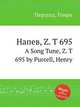 Напев, Z. T 695. A Song Tune, Z. T 695 by Purcell, Henry, Пёрселл Генри 