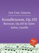 Колыбельная, Op.105. Berceuse, Op.105 by Saint-Sans, Camille, Сен-Санс Камиль 