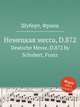 Немецкая месса, D.872. Deutsche Messe, D.872 by Schubert, Franz, Шуберт Франц 