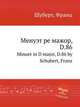 Менуэт ре мажор, D.86. Minuet in D major, D.86 by Schubert, Franz, Шуберт Франц 