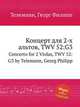 Концерт для 2-х альтов, TWV 52:G3. Concerto for 2 Violas, TWV 52:G3 by Telemann, Georg Philipp, Телеман Георг Филипп 