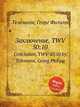 Заключение, TWV 50:10. Conclusion, TWV 50:10 by Telemann, Georg Philipp, Телеман Георг Филипп 