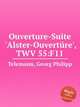 Увертюра-сюита "Альстер-Увертюра", TWV 55: F11. Ouverture-Suite `Alster-OuvertГјre`, TWV 55:F11 by Telemann, Georg Philipp, Телеман Георг Филипп 