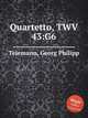 Квартет, TWV 43:G6. Quartetto, TWV 43:G6 by Telemann, Georg Philipp, Телеман Георг Филипп 
