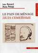 Le pain de menage / Дела семейные. Книга на русском и французском языках, Ренар Жюль 