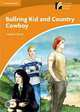 Bullring Kid and Country Cowboy, Clover Louise 