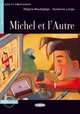 Lire et s'entrainer A2. Michel et L'Autre + CD, Boutegege R. 