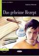 Lesen und Uben A2. Das Geheime Rezept, Werner Sabine 