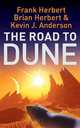 The Road to Dune, Frank Herbert, Brian Herbert, Kevin J Anderson 