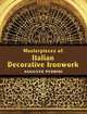 Masterpieces of Italian Decorative Ironwork, Pedrini Augusto 
