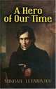 A Hero of Our Time, Lermontov Mikhail 