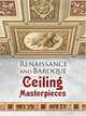 Renaissance and Baroque Ceiling Masterpieces, Dover Publications Inc 