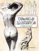 Drawing and Illustration: A Complete Guide, John Moranz 