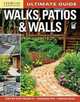 Ultimate Guide: Walks, Patios & Walls, Homeowner Creative 
