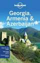 Lonely Planet Georgia Armenia and Azerbaijan, Noble John 