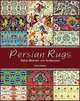 Persian Rugs - History And Symbolism, 