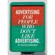 Advertising for People Who Don't Like Advertising, Kesselskramer 