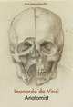 Leonardo da Vinci: Anatomist, Clayton Martin 