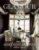 Glamour: Making it Modern, Lassell Michael 