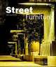 Street Furniture, Uffelen Chris van 