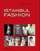 Istanbul Fashion: A City and its Fashion Makers, Hesse & Brattig 