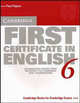 Cambridge First Certificate in English 6: Student's Book Examination papers from University of Cambridge ESOL Examinations: English for Speakers of Other Languages (Серия "Cambridg, 