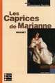 Les caprices de Marianne / Капризы Марианны, Alfred De Musset 